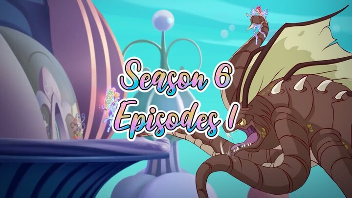 Winx Club - Season 6 Bloomix - Full Episodes 1 (ภาคไทย)