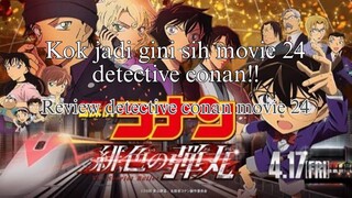 Review detective conan movie 24 : the scarlett bullet