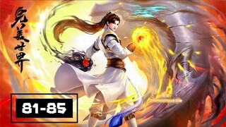 Wanmei Shijie Ep 81-85