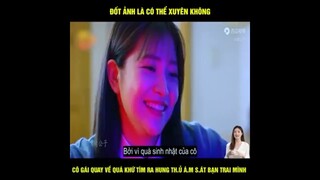 Review Phim: Đốt Ảnh Để Quay Về Quá Khứ, Liệu Cô Gái Có Thay Đổi Được Tương Lai |Phim Hay |Love Film