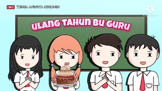 Ulang tahun Bu guru | Animasi Trisha Anindya Nugroho