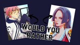would you rather | one piece (op) edition