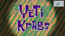 Spongebob Squarepants Bahasa Indonesia - Yeti Krabs (1)