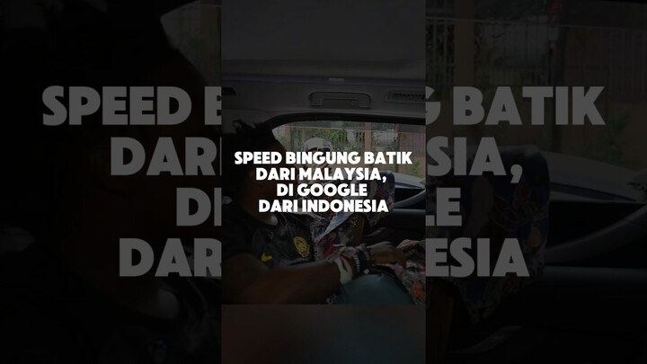 Speed Bingung Batik dari Malaysia, di Google dari Indonesia