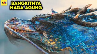 Bangkitnya Naga Agung Dari Tidur Panjang - ALUR CERITA FILM