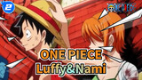 [ĐẢO HẢI TẶC/Luffy&Nami AMV] Những quả cam và những chiếc cối xay gió| Kiseki_2