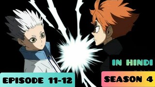 Haikyuu!! Episode 11-12 Season 4|To The Top|(Explained IN HINDI)|Pop Hub