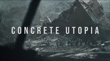 CONCRETE UTOPIA - Bande Annonce en VOSTFR