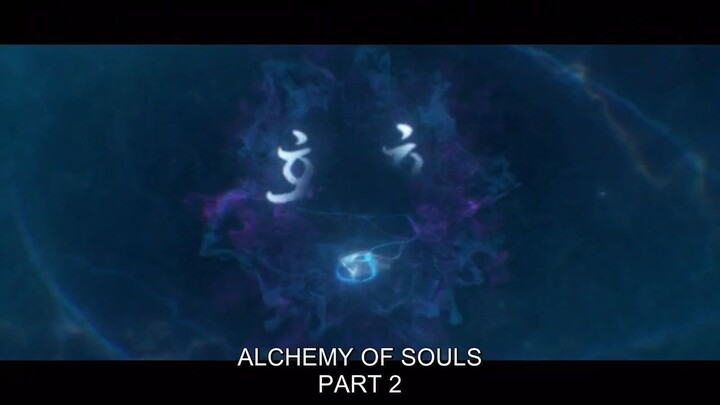 Alchemy of Soul Season 2- Episode 1 eng sub