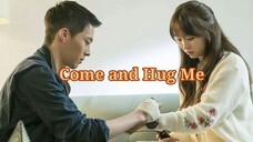 Come and Hug Me (2018) Eps 25 Sub Indo