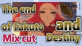 [Takt Op. Destiny]  Mix cut | The end of Takuto and Destiny