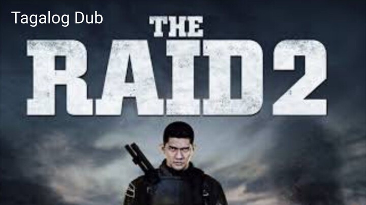 The Raid 2 Redemption 2014 (Tagalog Dub)