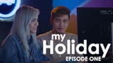 My Holiday - Episode 1/4