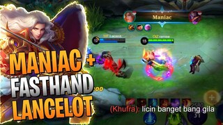 MANIAC + FASTHAND LANCELOT, AKHIRNYA MYTHICAL GLORY 😱 - LANCELOT FASTHANDGAMEPLAY #361