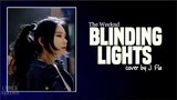 Blinding Lights x Take On Me (J.Fla cover)(Lyrics)