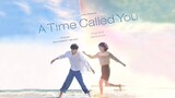 A Time Called You [ Hindi Dubbed ] Episode 01_ Part _02