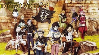 Speedrun Black clover: tập 11-24