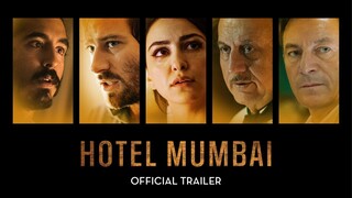 KHÁCH SẠN MUMBAI I Thảm Sát Kinh Hoàng I Official Trailer I Khởi Chiếu 22.03