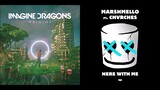 Machine With Me - Imagine Dragons vs Marshmello & CHVRCHES (Mashup)