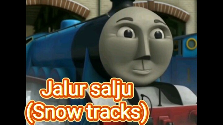 Thomas & Friends[Series 13,Indonesian]Snow Tracks(Bonus Lagu:Let it snow Dari Phineas & Ferb[Indo])