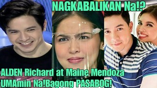 kumpirmado Na!ALDEN Richard at Maine Mendoza  May Bagong PASABOG..Aabangan..!!