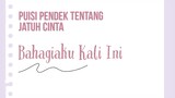 Puisi Cinta: Bahagiaku Kali Ini