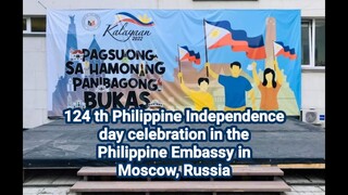 124 th Philippine Independence day celebration in Philippine Embassy in Moscow, Russia