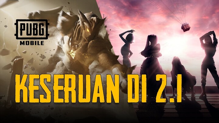 PUBG MOBILE | KESERUAN DI UPDATE TERBARU 2.1 ANCIENT SECRET