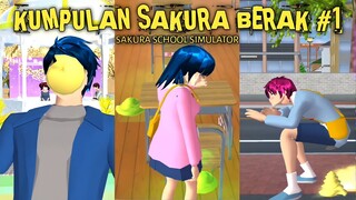 KUMPULAN SAKURA BER4K PART 1 || SAKURA SCHOOL SIMULATOR