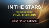 IN THE STARS ( FEMALE VERSION ) ( BENSON BOONE )