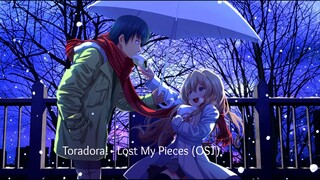 Toradora! - Lost My Pieces (OST)