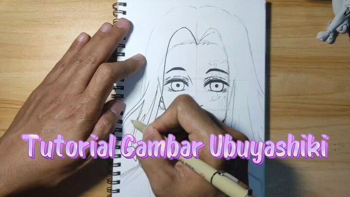 Tutorial Gambar Ubuyashiki Simpel