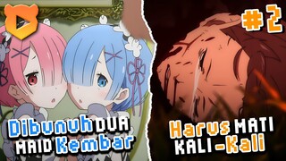 DIFITNAH dan Harus Mati Berkali-kali | Alur cerita anime Re: Zero kara Hajimeru Isekai Seikatsu