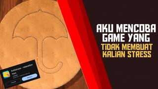 Apa Benar Ini Game Penghilang Stress ???