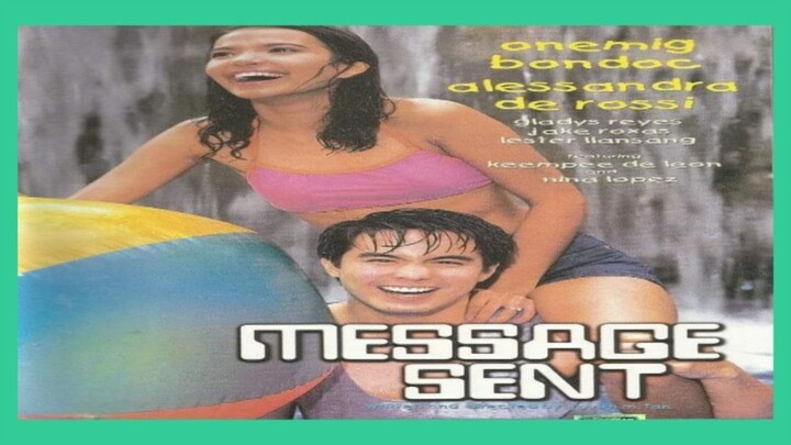 ALESSANDRA DE ROSSI & ONEMIG BONDOC | MESSAGE SENT (2003) FULL MOVIE