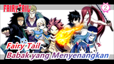 Fairy Tail | Babak yang Menyenangkan --- Dari Pengunggah Baru_2