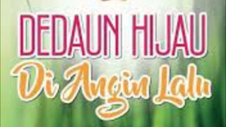 Dedaun Hijau Di Angin Lalu {Ep14} 2024