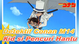 [Detektif Conan | Film 14] Adegan Kid si Pencuri Hantu_C