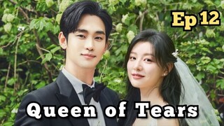 Queen Of Tears Ep 12 Sub indo