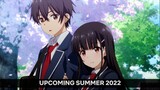 Upcoming Anime in Summer 2022 (First Ver.)