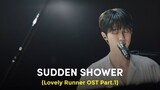 [SUB INDO] Eclipse - Sudden Shower (Lovely Runner OST Part.1) Lirik Terjemahan