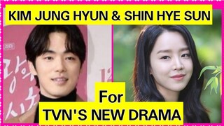 Kim Jung Hyun and Shin Hye Sun will be working together in TVN new historical drama "QUEEN CHEORIN"