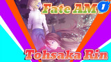 Fate AMV
Tohsaka Rin_1