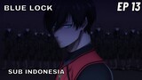 BLUE LOCK Episode 13 Sub Indonesia Full (Reaction + Review)