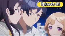 Osamake: Romcom Where Episode 06 sub Indo 480p