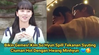 Bikin Gemes! Kim So Hyun Spill Tekanan Syuting Ciuman Hot Dengan Hwang Minhyun 🥰💜