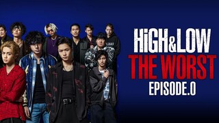 HiGH & LOW THE WORST EPISODE.0 - 03 (2019) SUB INDO