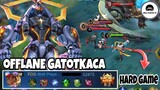 This is how I play Offlane Gatotkaca | (Hard Game) Gatot vs META Heroes