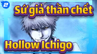 [Sứ giả thần chết]Cảnh Hollow Ichigo chiến đấu_2