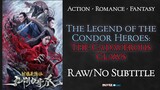 The Legend of the Condor Heroes：The Cadaverous Claws (2021) [Chinese Movie Raw/No Subtitle]